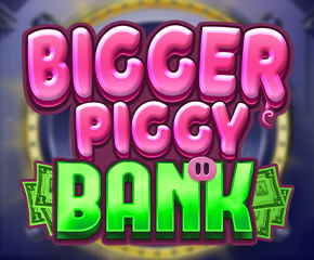 bigger piggy bank